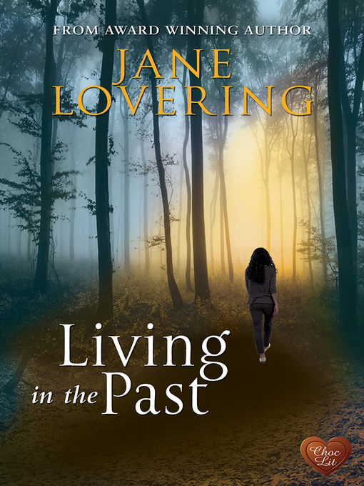 Title details for Living in the Past by Jane Lovering - Available